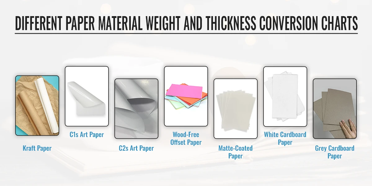 Different-Paper-Material-Weight-And-Thickness-Conversion-Charts