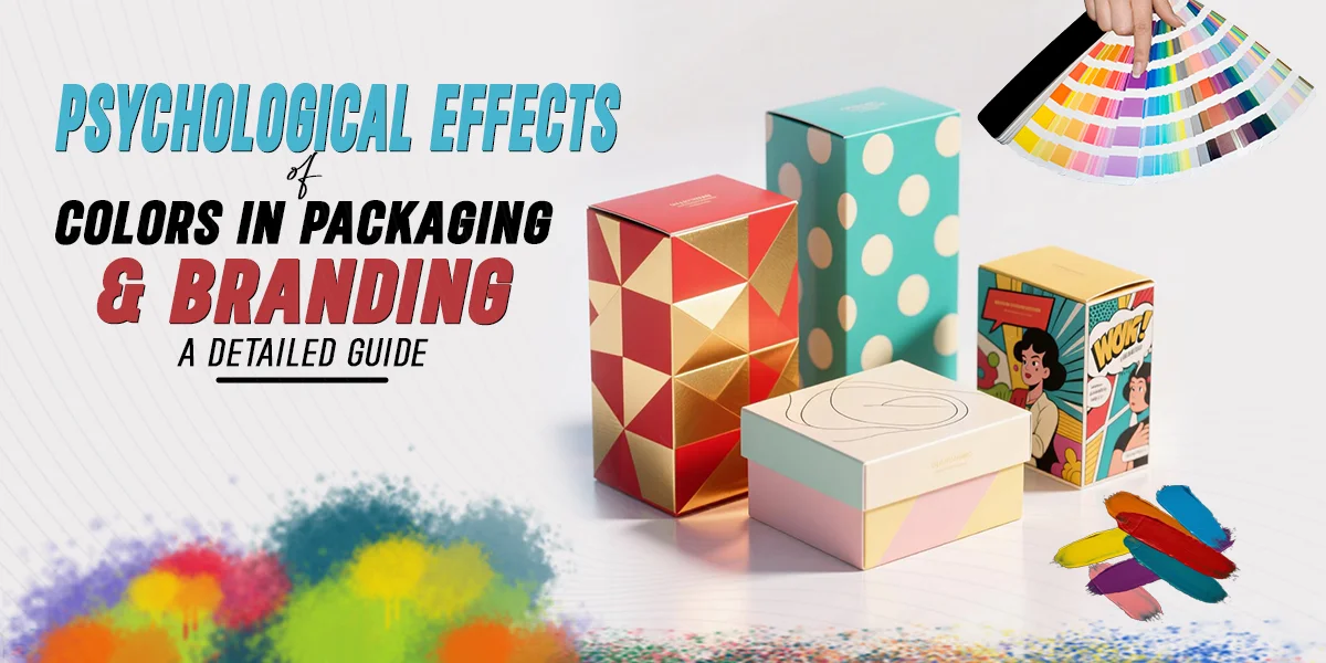 Psychological-Effects-Of-Colors-In-Packaging-Branding-A-Detailed-Guide
