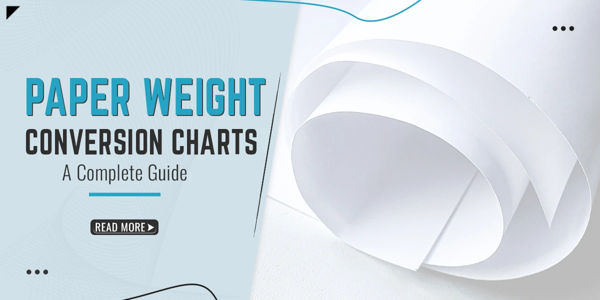 Paper-Weight-Conversion-Charts-A-Complete-Guide